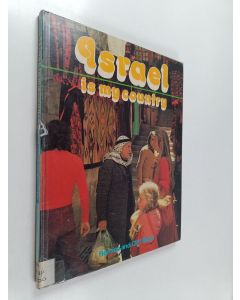 Kirjailijan Bernice Moon käytetty kirja Israel is my country