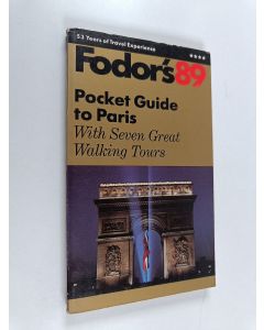 Kirjailijan Paul Ross & Gillian O'Meara käytetty kirja Fodor's 89 Pocket Guide to Paris