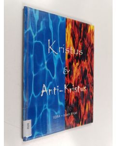 käytetty kirja Kristus & Anti-Kristus - Kristus ja Anti-Kristus