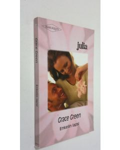 Kirjailijan Grace Green käytetty kirja Enkelin lapsi