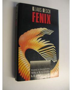 Kirjailijan Klaus Oesch käytetty kirja Fenix
