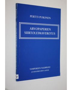 Kirjailijan Pertti Puronen käytetty kirja Arvopaperien siirtoleimaverotus