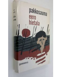 Kirjailijan Eero Hietala käytetty kirja Pakkosauma