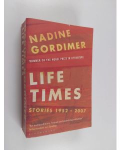 Kirjailijan Nadine Gordimer käytetty kirja Life Times - Stories 1952-2007