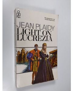 Kirjailijan Jean Plaidy käytetty kirja Light on Lucrezia