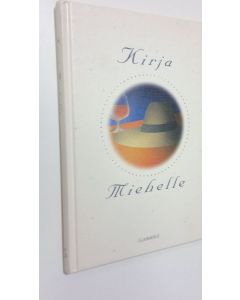 Tekijän Marja Leena ym. Laaksonen  käytetty kirja Kirja miehelle