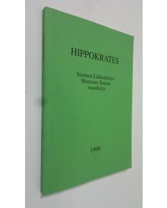 käytetty kirja Hippokrates 1999 : Suomen lääketieteen historian seuran vuosikirja