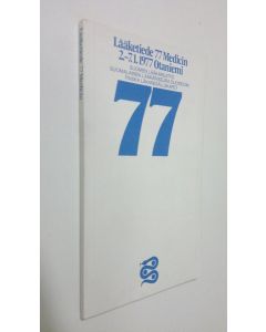 käytetty kirja Lääketiede 77 Medicin 2.-7.1.1977 Otaniemi : Ohjelma, näyttelyluettelo