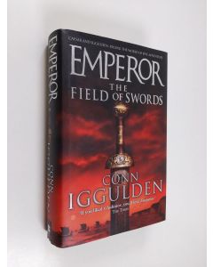 Kirjailijan Conn Iggulden käytetty kirja Emperor, 3 - The field of swords