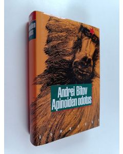 Kirjailijan Andrei Bitov käytetty kirja Apinoiden odotus : matkantekoromaani (ERINOMAINEN)