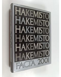 Kirjailijan Juha Honkala & Maija Numminen ym. käytetty kirja Facta 2001 : Hakemisto A-K