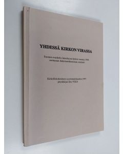 käytetty kirja Yhdessä kirkon virassa : Suomen evankelis-luterilaisen kirkon vuonna 1994 asettaman diakonaattikomitean mietintö