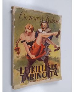 Kirjailijan Honore de Balzac käytetty kirja Leikillisiä tarinoita
