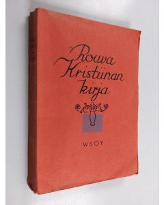 Kirjailijan Toini Jännes käytetty kirja Rouva Kristiinan kirja