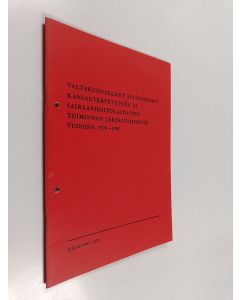 käytetty teos Valtakunnalliset suunnitelmat kansanterveystyön ja sairaanhoitolaitosten toiminnan järjestämisestä vuosina 1976-1980