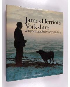 Kirjailijan James Herriot & Derry Brabbs käytetty kirja James Herriot's Yorkshire
