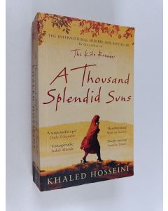 Kirjailijan Khaled Hosseini käytetty kirja A Thousand Splendid Suns