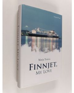 Kirjailijan Marja Toivio käytetty kirja Finnjet, my love