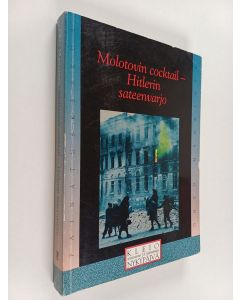 Kirjailijan Ohto Manninen käytetty kirja Molotovin cocktail - Hitlerin sateenvarjo : toisen maailmansodan historian uudelleenkirjoitusta