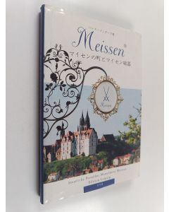 käytetty kirja Meissen - Staatliche Porzellan-Manufaktur Meissen Edition Leipzig