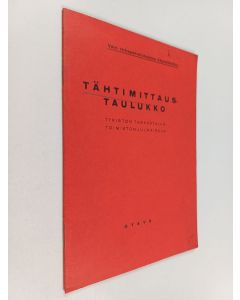 käytetty teos Tähtimittaustaulukko : tykistön tarkastajan toimiston julkaisuja