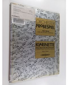 käytetty teos Orchester-probespiel klarinette : Sammlung wichtiger passagen aus der opern- und konzertliteratur - Test pieces for orchestral auditions clarinet : Excerpts from the operatic and concert repertoire