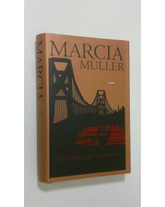 Kirjailijan Marcia Muller käytetty kirja Teurastajan koukussa (ERINOMAINEN)