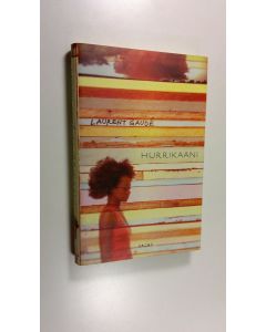 Kirjailijan Laurent Gaude uusi kirja Hurrikaani (UUSI)