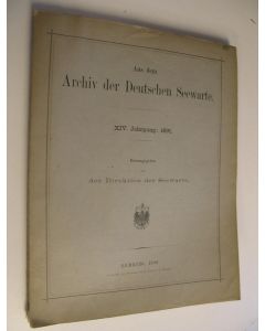 käytetty kirja Aus dem Archiv der Deutschen Seewarte XIV. Jahrgang: 1891 - Herausgegeben von der Direktion der Seewarte