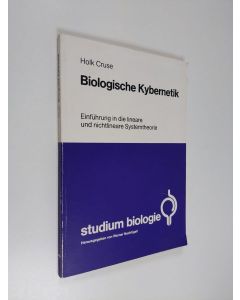 Kirjailijan Holk Cruse käytetty kirja Biologische Kybernetik - Einführung in die lineare und nichtlineare Systemtheorie