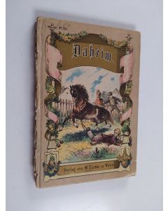 Kirjailijan Heinrich Hildebrandt-Strehlen käytetty kirja Daheim - Bunte Jugendbilder