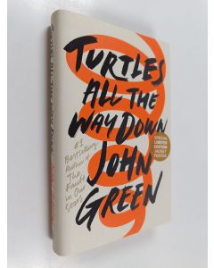 Kirjailijan John Green käytetty kirja Turtles all the way down