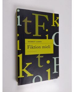 Kirjailijan Dorrit Cohn käytetty kirja Fiktion mieli