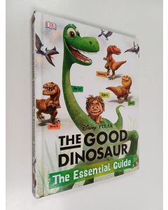 Kirjailijan Steve Bynghall käytetty kirja The good dinosaur : the essential guide