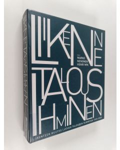 käytetty kirja Liikenne - talous - ihminen : liikenteen muutos luovan talouden Suomessa 1945-2030