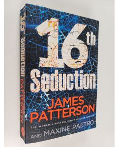 Kirjailijan James Patterson käytetty kirja 16th Seduction