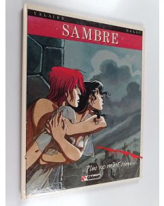 Kirjailijan Yslaire käytetty kirja Sambre 1 - Plus ne m'est rien