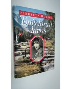Kirjailijan Birgitta Hurme käytetty kirja Toukokuun kreivi