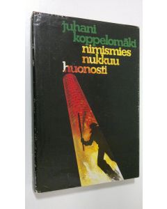 Kirjailijan Juhani Koppelomäki käytetty kirja Nimismies nukkuu huonosti : rikosromaani