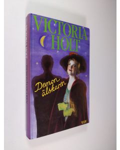 Kirjailijan Victoria Holt käytetty kirja Demonälskaren