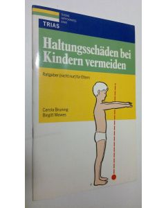 Kirjailijan Carola Bruning käytetty teos Haltungsschäden bei Kindern vermeiden