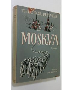 Kirjailijan Theodor Plievier käytetty kirja Moskva : roman