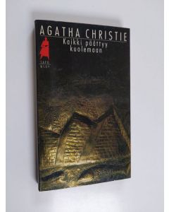 Kirjailijan Agatha Christie käytetty kirja Kaikki päättyy kuolemaan