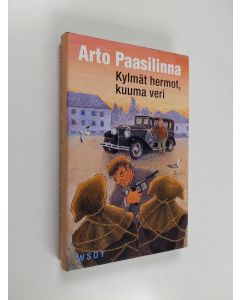 Kirjailijan Arto Paasilinna käytetty kirja Kylmät hermot, kuuma veri