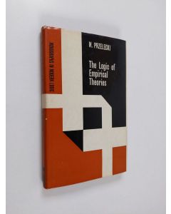 Kirjailijan Marian Przelecki käytetty kirja The logic of empirical theories