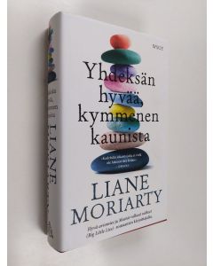 Kirjailijan Liane Moriarty käytetty kirja Yhdeksän hyvää, kymmenen kaunista