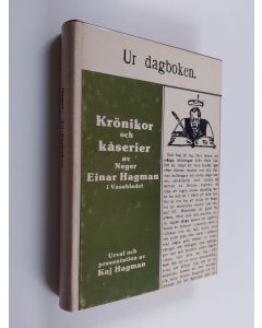 Kirjailijan Einar] [Hagman käytetty kirja Ur dagboken. Krönikor och kåserier