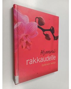 käytetty kirja Hymni rakkaudelle : sydämeni lauluja