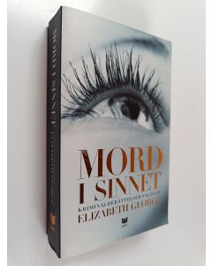 Kirjailijan Elizabeth George käytetty kirja Mord i sinnet - kriminalberättelser