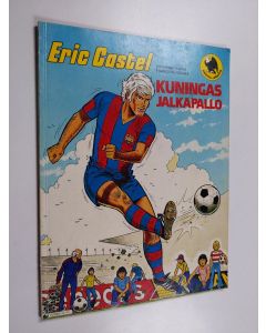 Kirjailijan Raymond Reding käytetty kirja Eric Castel : kuningas jalkapallo